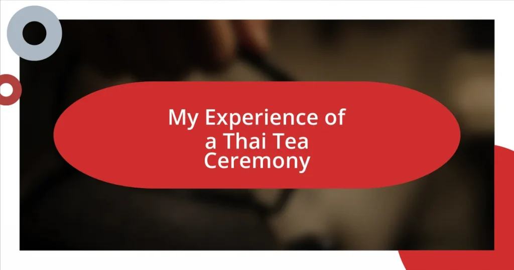 My Experience of a Thai Tea Ceremony