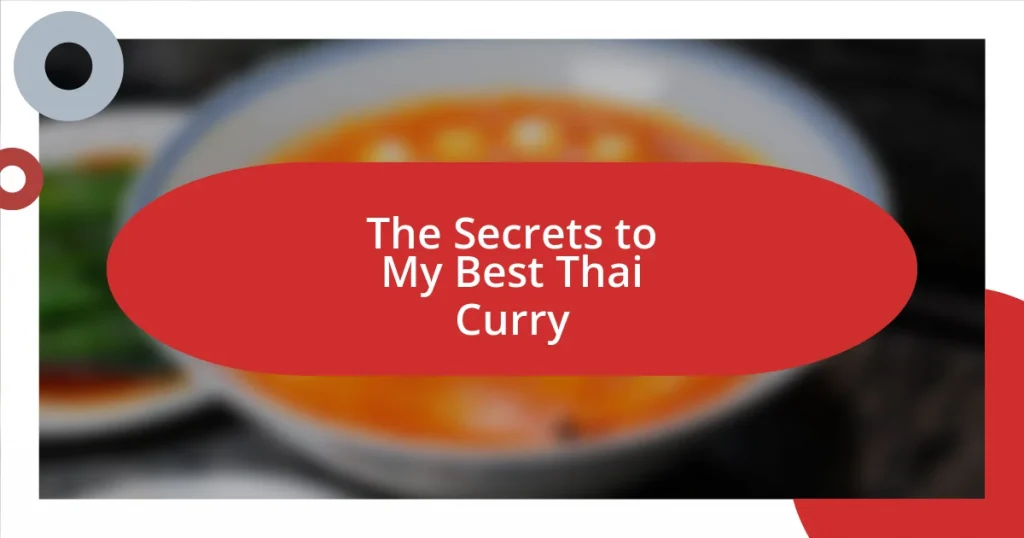 The Secrets to My Best Thai Curry