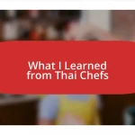 What I Learned from Thai Chefs